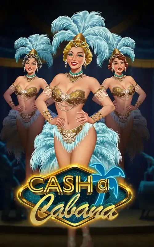 Cash a Cabana